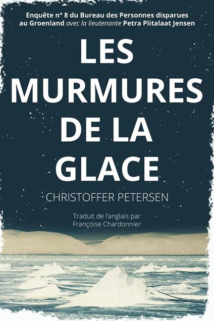 Les Murmures de la Glace