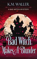 Bad Witch Makes a Blunder