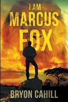 I Am Marcus Fox