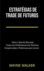 Estratégias de Trade de Futuros