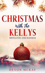 Christmas with the Kellys