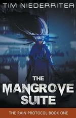 The Mangrove Suite