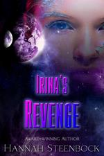 Irina's Revenge