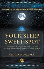 Your Sleep Sweet Spot