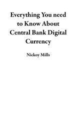 Everything You need to Know About Central Bank Digital Currency