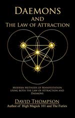 Daemons and the Law of Attraction