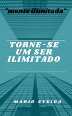 Torne-se um ser Ilimitado