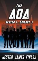 The AOA (Season 1: Episode 3)