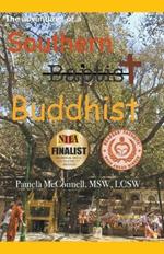 The Adventures of a Southern (Baptist) Buddhist