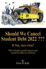 Should We Cancel Student Debt 2022 ???