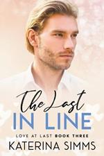 The Last in Line - A Love at Last Novel