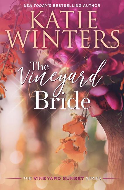 The Vineyard Bride