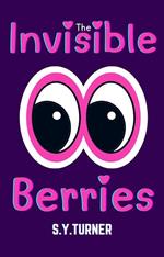 The Invisible Berries