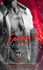 Desperation: Ceejay's Absolution