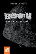 Bennu - Em Busca da Omnisciencia