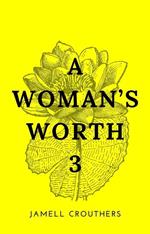 A Woman's Worth 3