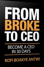 From Broke To Ceo