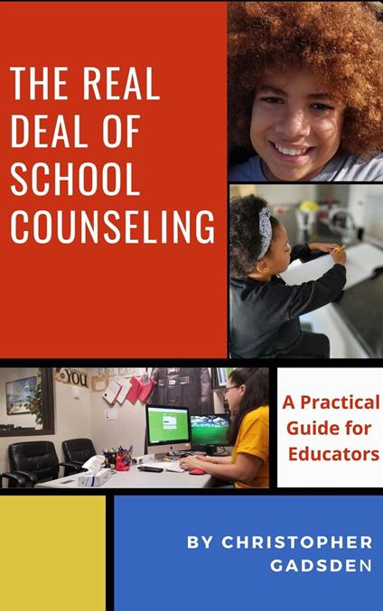 The Real Deal of School Counseling