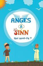 Anges & Jinn; Qui sont-ils?