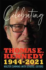 Celebrating Thomas E. Kennedy