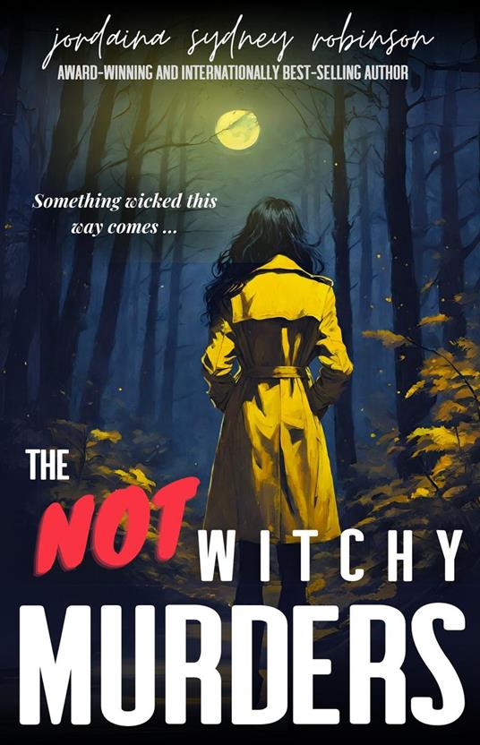 The NOT Witchy Murders