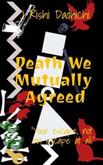 Death We Mutually Agreed