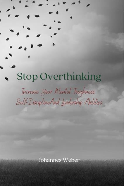 Stop Overthinking