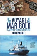 The Last Voyage of the Marigold: A Johnny O'Scanlon Adventure