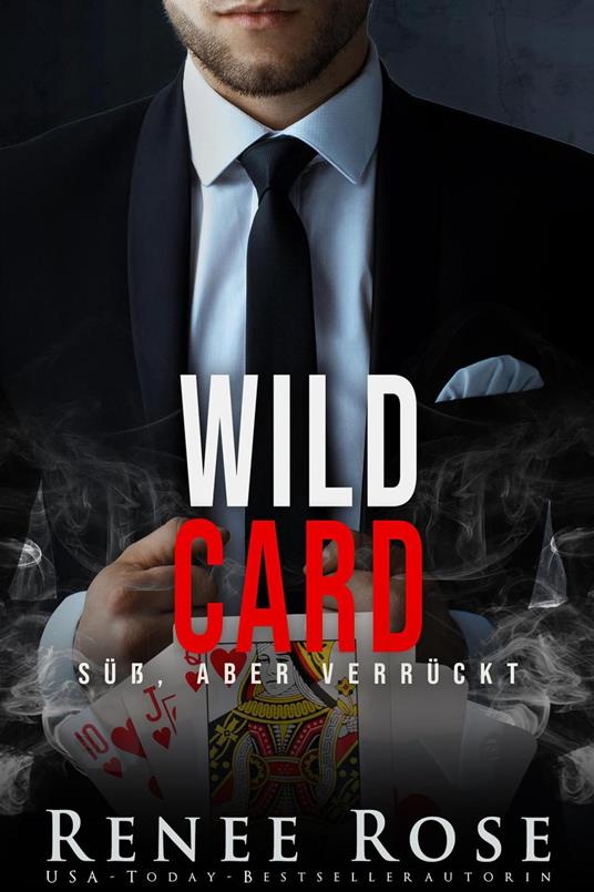 Wild Card: Süß, aber verrückt