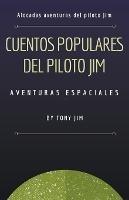 Cuentos populares del piloto Jim