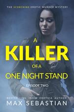 A Killer of a One Night Stand: Episode 2