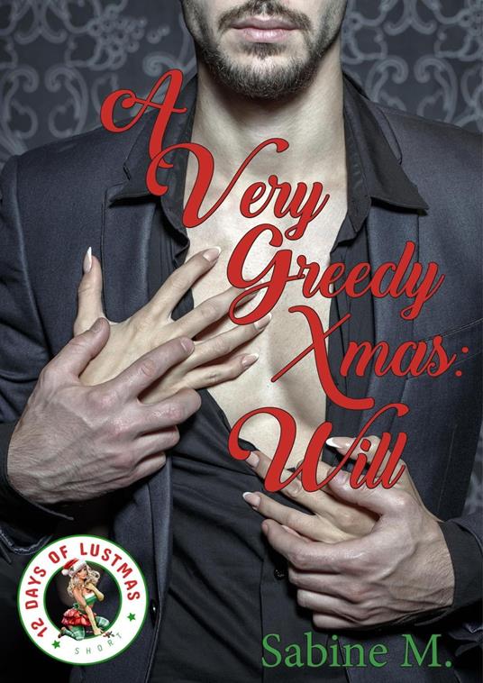 A Very Greedy Xmas: Will