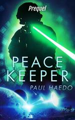 Peacekeeper: Prequel