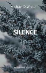 Silence