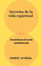 Secretos de la vida espiritual