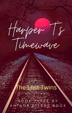 Harper T's Timewave: The Lost Twins