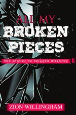 All My Broken Pieces