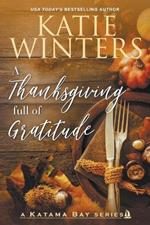 A Thanksgiving full of Gratitude