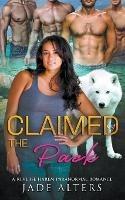 Claimed by the Pack: A Reverse Harem Paranormal Romance