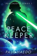 Peace Keeper: 2nd Edition