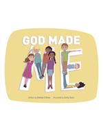 God Made Me