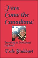 Here Come the Canadians - Traveling in Northeast England