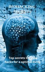 Biohacking Secrets