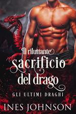 Il riluttante sacrificio del drago