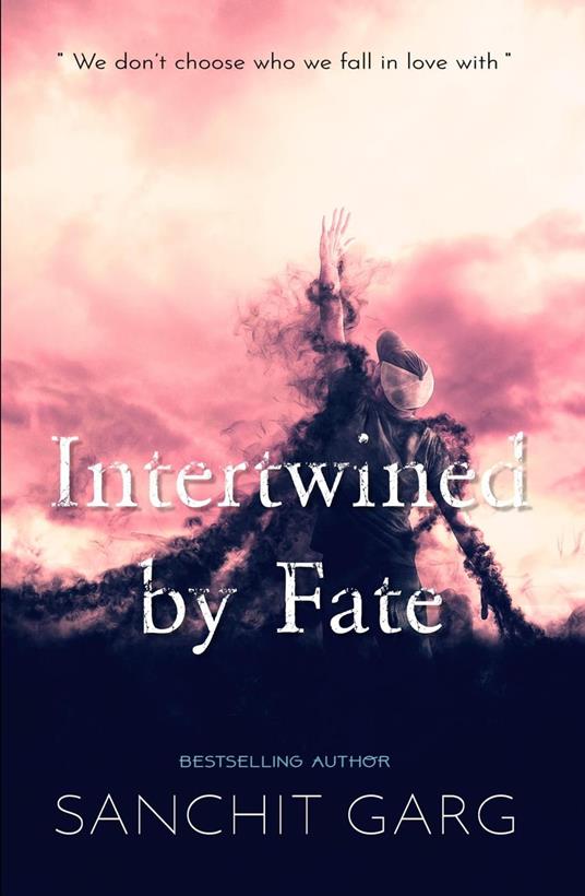 Intertwined by Fate