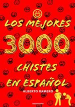 Los mejores 3000 chistes en español