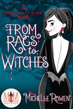 From Rags to Witches: Magic and Mayhem Universe