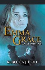 Emma Grace: Dante's Obsession