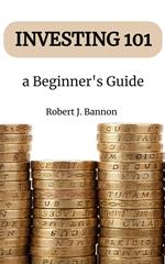 Investing 101 a Beginner's Guide