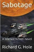Sabotage: A Science Fiction Novel